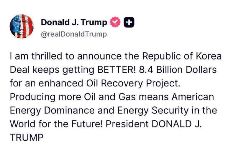 TRUMP ANNUNCIA PROGETTO CON COREA DEL SUD PER LA PRODUZIONE DI PETROLIO